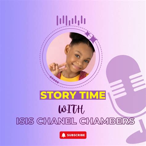 Story Time with Isis Chanel Chambers! on Apple Podcasts